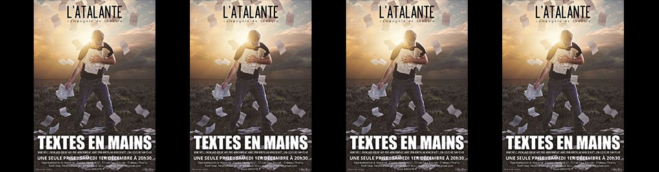 TEXTES EN MAINS : Samedi 1er Décembre à 20H30