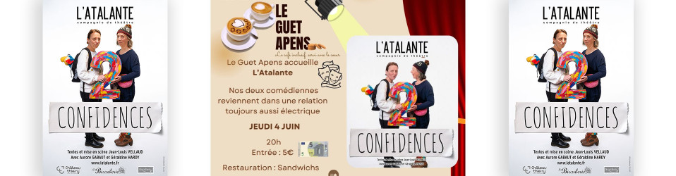 Confidences 2 au « Guet Apens » le 04/06/26 à 2Oh