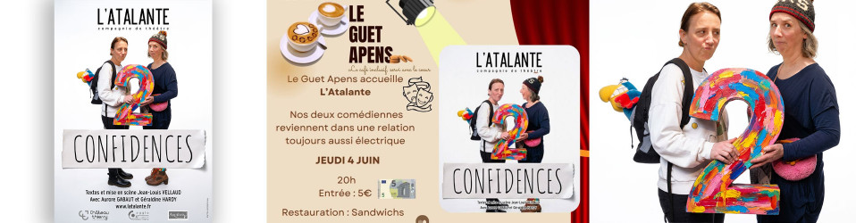Confidences 2 au « Guet Apens » le 04/06/26 à 2Oh